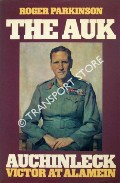 The Auk - Auchinleck, Victor at Alamein by PARKINSON, Roger